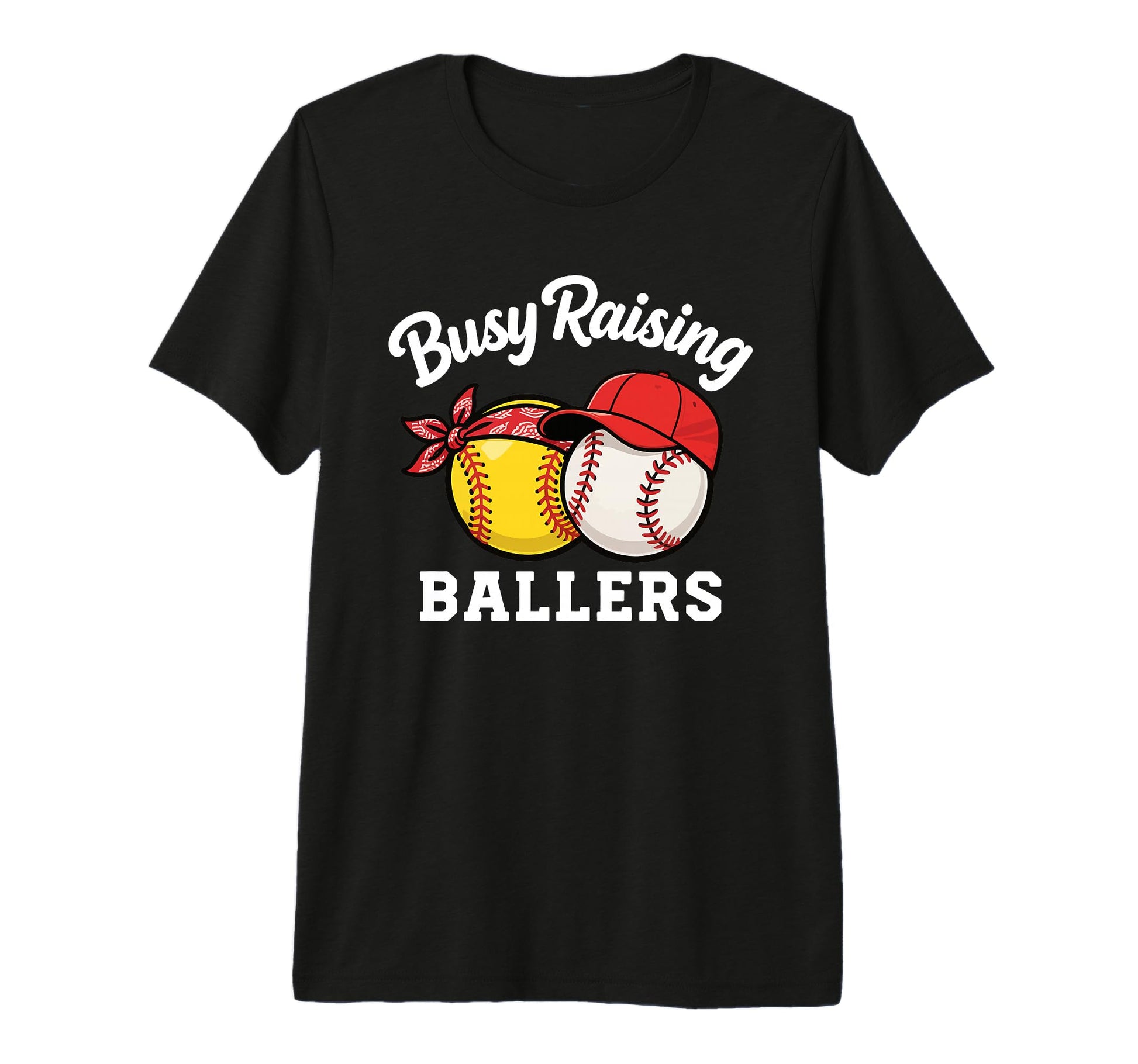Busy Raising Ballers Softball Baseball T-Shirt - Streetwear Style Unisex - T-Shirt, Sweatshirt, Hoodie