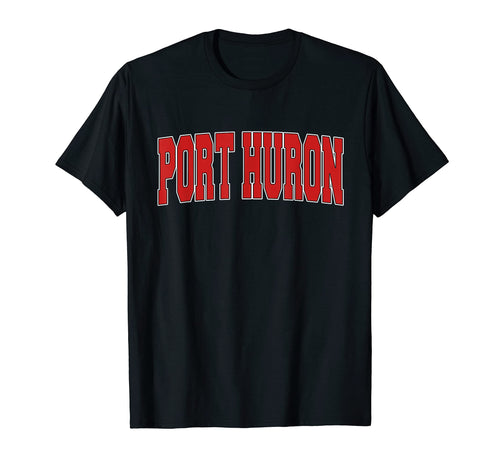 Port Huron Mi Michigan Varsity Usa T-Shirt - Custom Art Print for Adults - T-Shirt, Sweatshirt, Hoodie