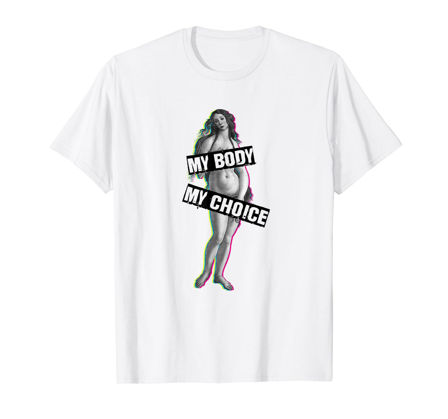 My Body My Choice Birth Venus Vaporwave T-Shirt - Graphic Print Unisex - T-Shirt, Sweatshirt, Hoodie