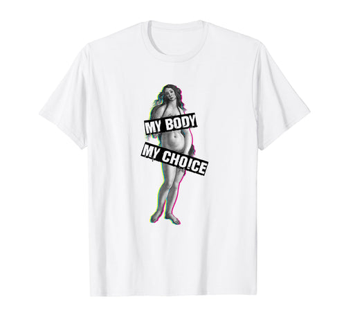 My Body My Choice Birth Venus Vaporwave T-Shirt - Graphic Print Unisex - T-Shirt, Sweatshirt, Hoodie