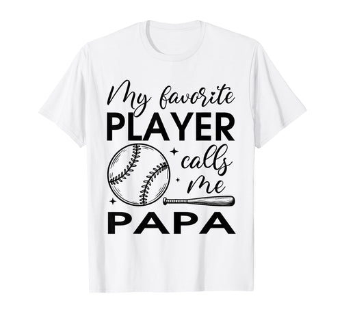 My Favorite Player Calls Me Papa T-Shirt - Custom Art Print Unisex - T-Shirt, Sweatshirt, Hoodie