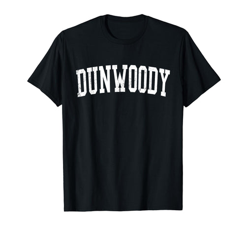 Dunwoody Ga Distressed White Varsity T-Shirt - Aesthetic Graphic for Adults - T-Shirt, Sweatshirt, Hoodie