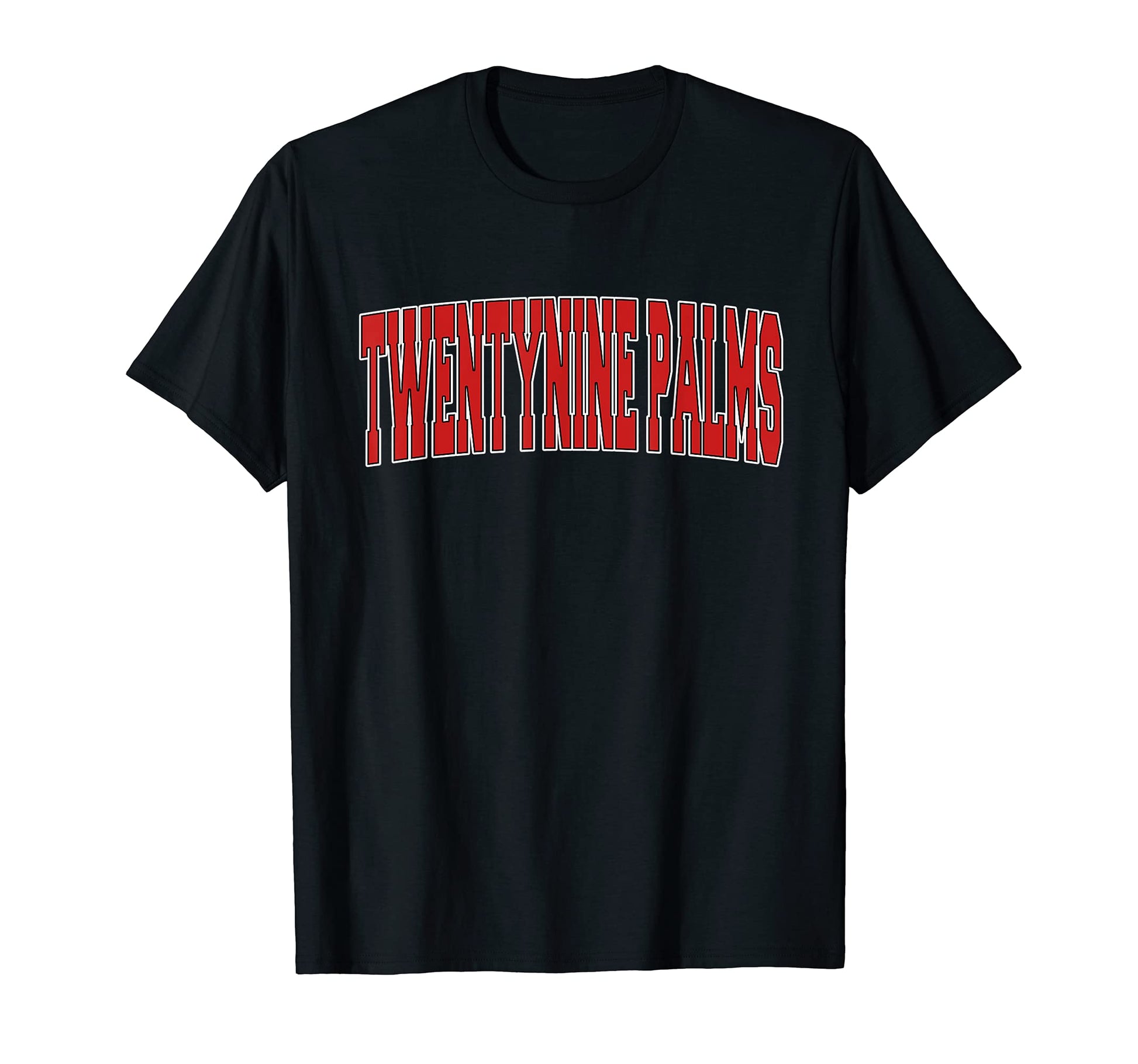 Twentynine Palms Ca California T-Shirt - Fun Novelty Design for Adults - T-Shirt, Sweatshirt, Hoodie