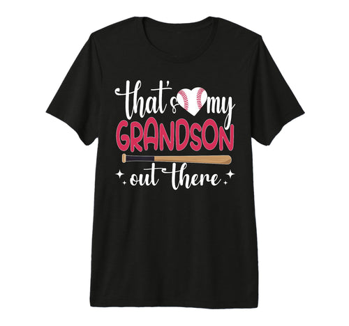 Funny Thats My Grandson Out There Grandpa T-Shirt - Unique Graphic Unisex - T-Shirt, Sweatshirt, Hoodie