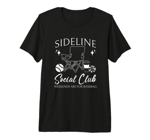 Sideline Social Club Baseball Mom Game T-Shirt - Graphic Print for Adults - T-Shirt, Sweatshirt, Hoodie