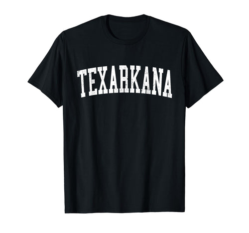 Texarkana Ar Distressed White Varsity T-Shirt - Custom Art Print Men Women - T-Shirt, Sweatshirt, Hoodie