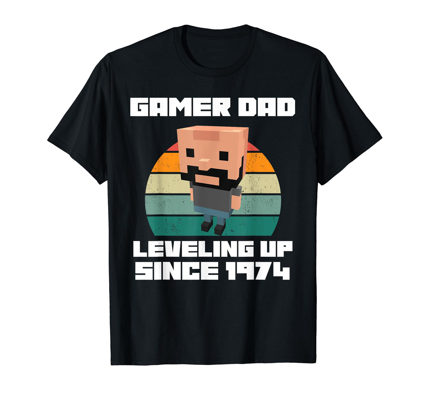 Gamer Dad Leveling Up Since 1974 Father T-Shirt - Trendy Graphic Men Women - T-Shirt, Sweatshirt, Hoodie