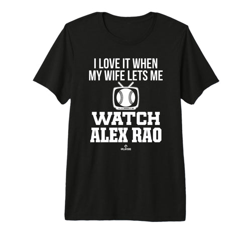 My Wife Lets Me Watch Alex Rao T-Shirt - Casual Everyday Wear Men Women - T-Shirt, Sweatshirt, Hoodie