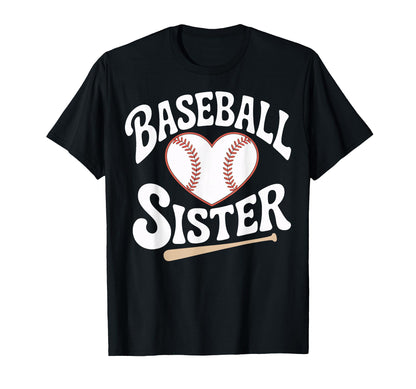 Baseball Sister Life Heart Ball Family T-Shirt - Streetwear Style Unisex - T-Shirt, Sweatshirt, Hoodie