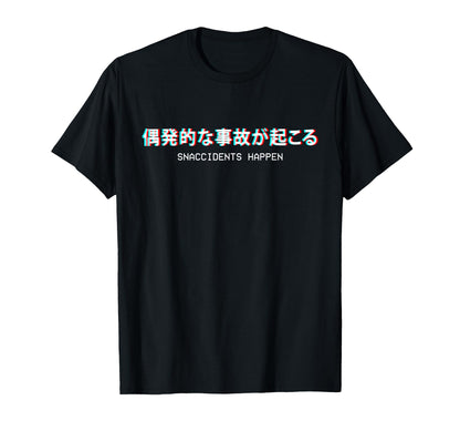 Snaccidents Happen Japanese T-Shirt - Minimalist Print for Adults - T-Shirt, Sweatshirt, Hoodie