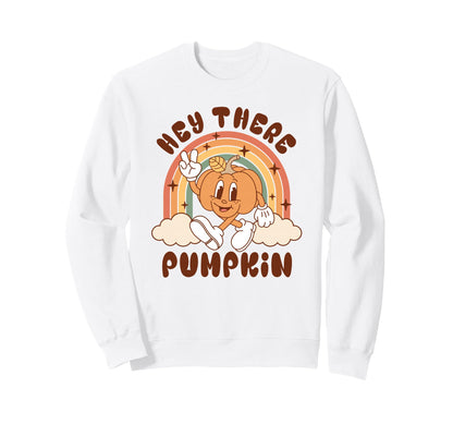 Hey There Pumpkin Groovy Sweatshirt - Fun Novelty Design Unisex - T-Shirt, Sweatshirt, Hoodie