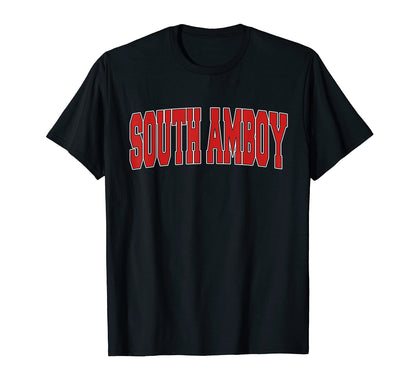 South Amboy Nj New Jersey Varsity Usa T-Shirt - Fun Novelty Design Unisex - T-Shirt, Sweatshirt, Hoodie