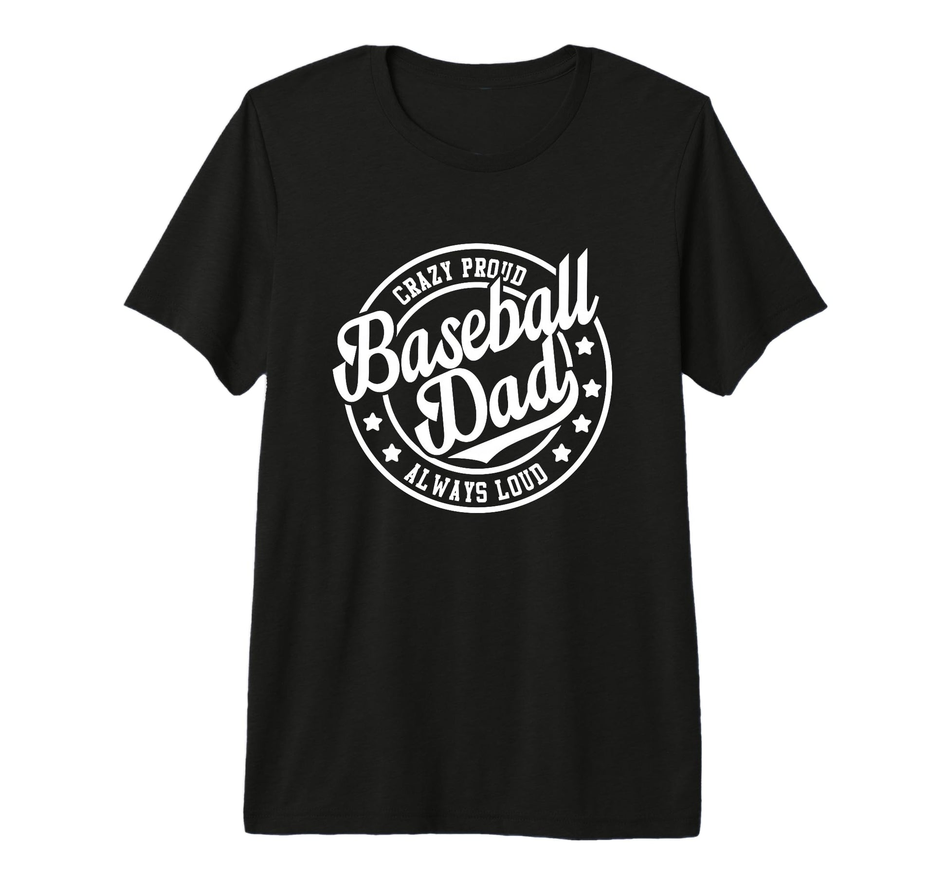Mens Baseball Dad Crazy Proud T-Shirt - Fun Novelty Design Men Women - T-Shirt, Sweatshirt, Hoodie