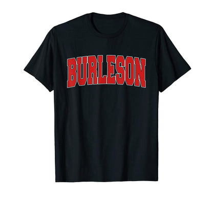 Burleson Tx Texas Varsity Usa Sports T-Shirt - Graphic Print for Adults - T-Shirt, Sweatshirt, Hoodie