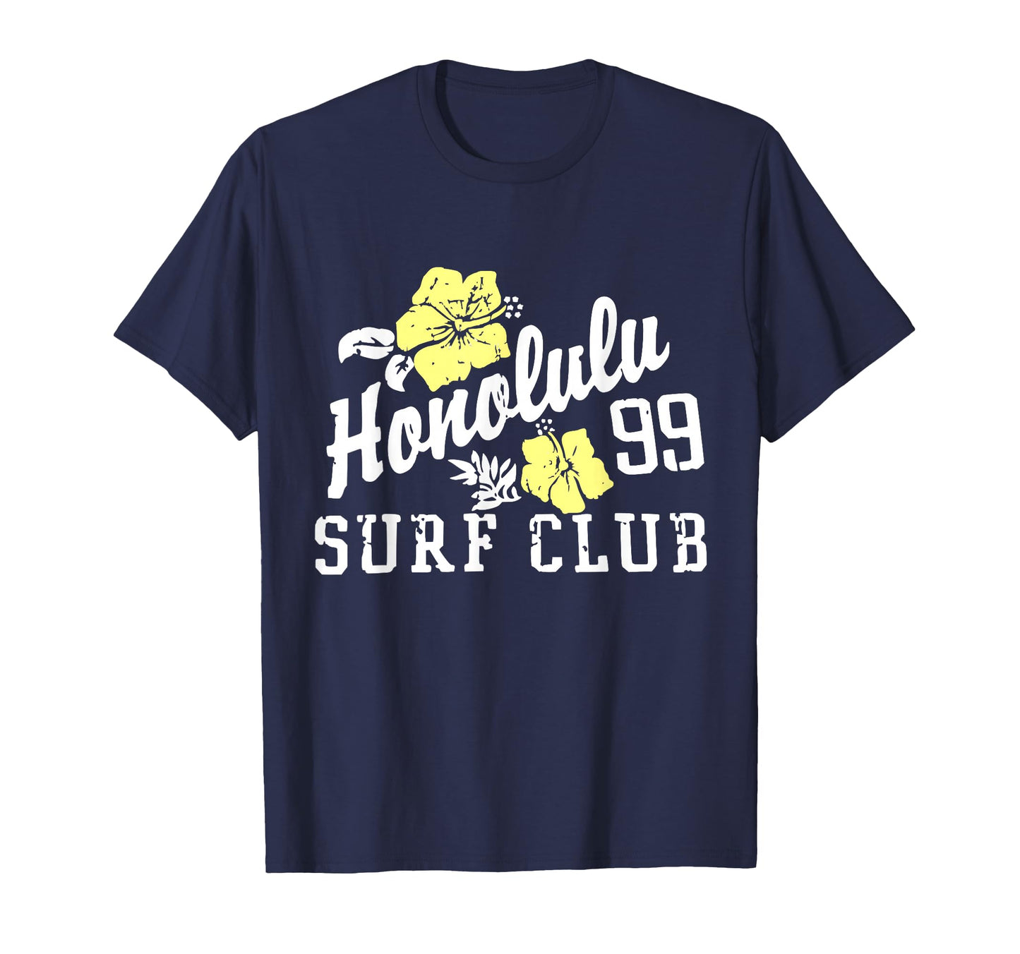 Honolulu 99 Surf Club Hibiscus Flower T-Shirt - Novelty Apparel for Adults - T-Shirt, Sweatshirt, Hoodie