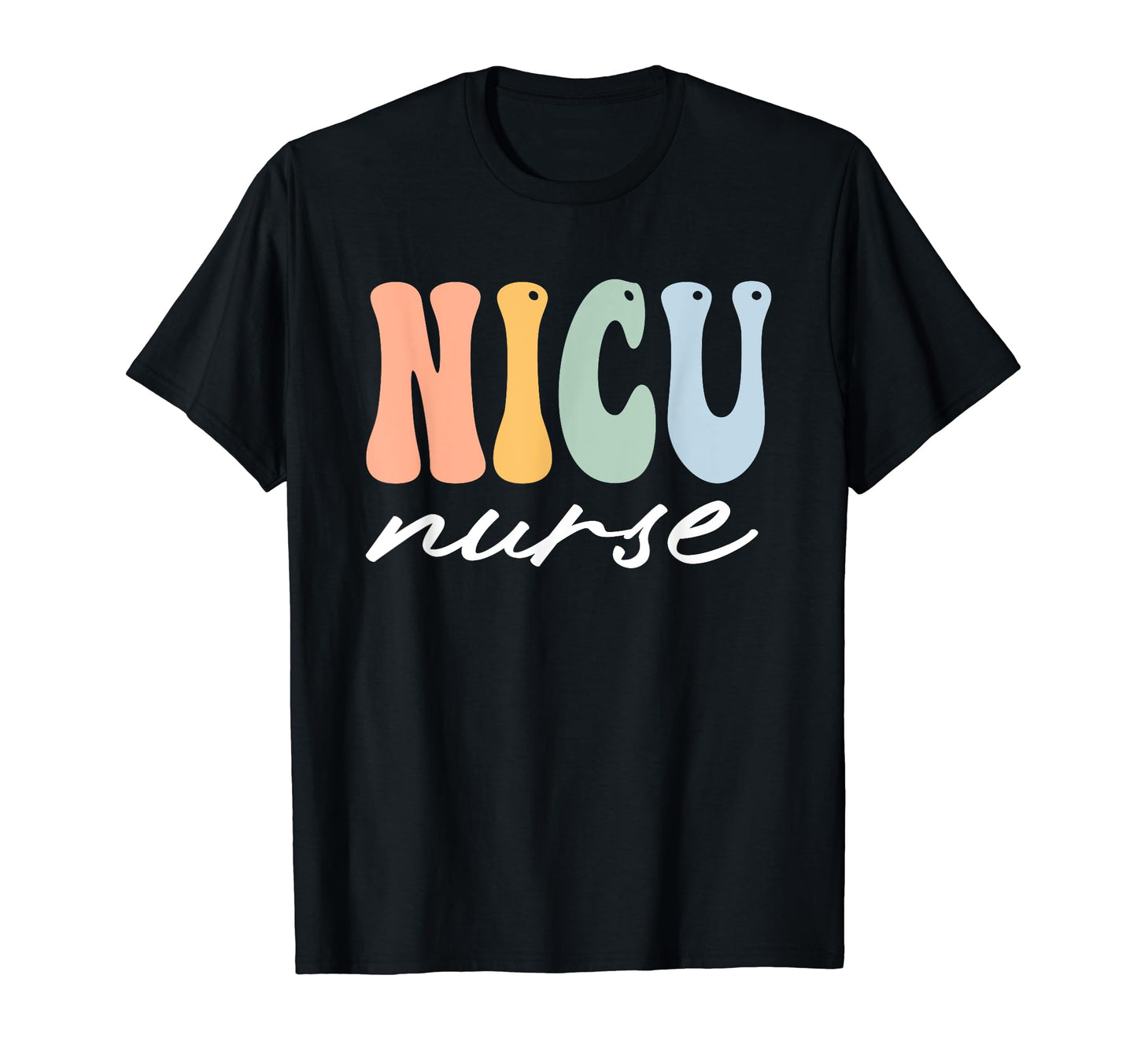 Nicu Nurse Icu Neonatal Rainbow Team Tiny T-Shirt - Unique Graphic Unisex - T-Shirt, Sweatshirt, Hoodie