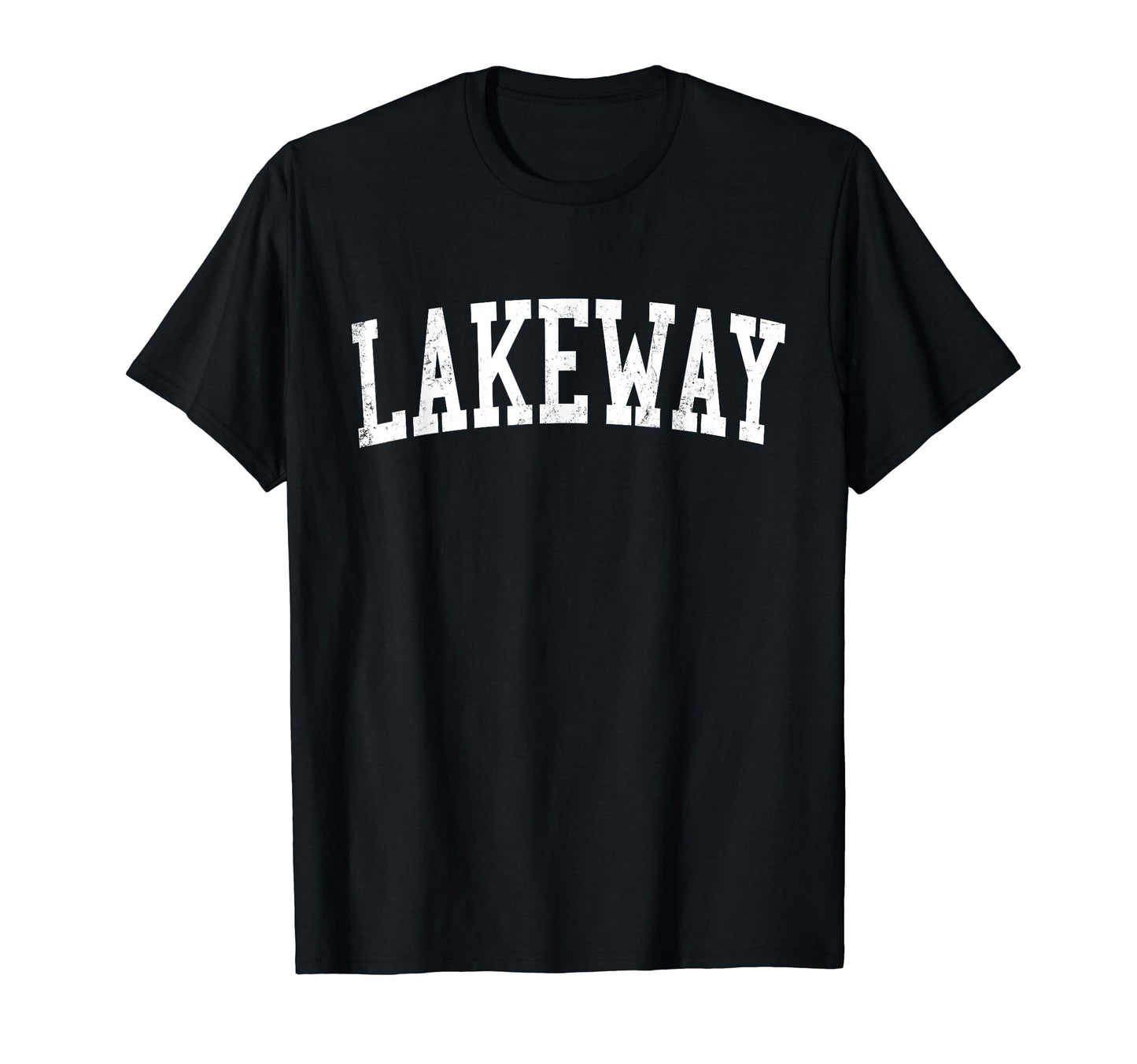 Lakeway Tx Distressed White T-Shirt - Casual Everyday Wear Men Women - T-Shirt, Sweatshirt, Hoodie