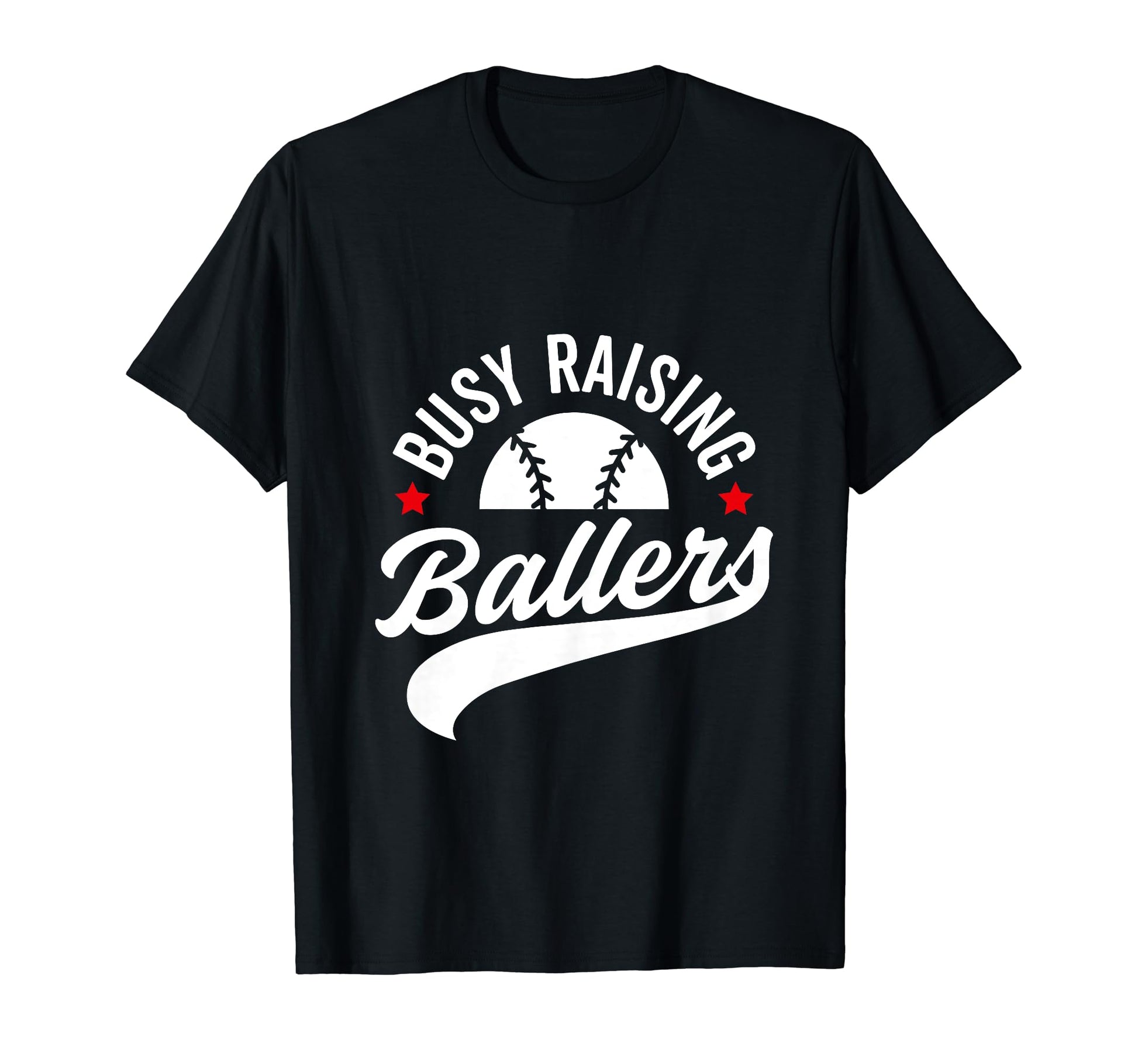 Busy Raising Ballers Baseball Cheer Mom T-Shirt - Graphic Print Unisex - T-Shirt, Sweatshirt, Hoodie