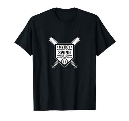 Humorous Baseball Fans Doesnt Always T-Shirt - Fun Novelty Design Unisex - T-Shirt, Sweatshirt, Hoodie