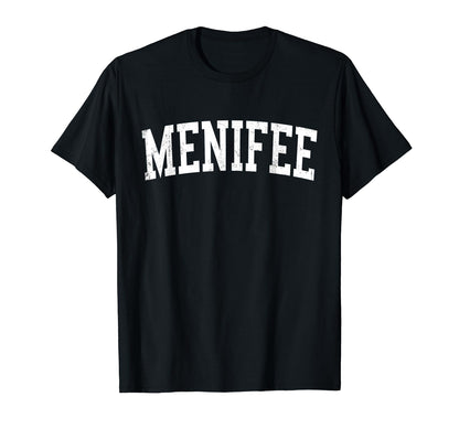 Menifee Ca Distressed White Varsity T-Shirt - Aesthetic Graphic Men Women - T-Shirt, Sweatshirt, Hoodie