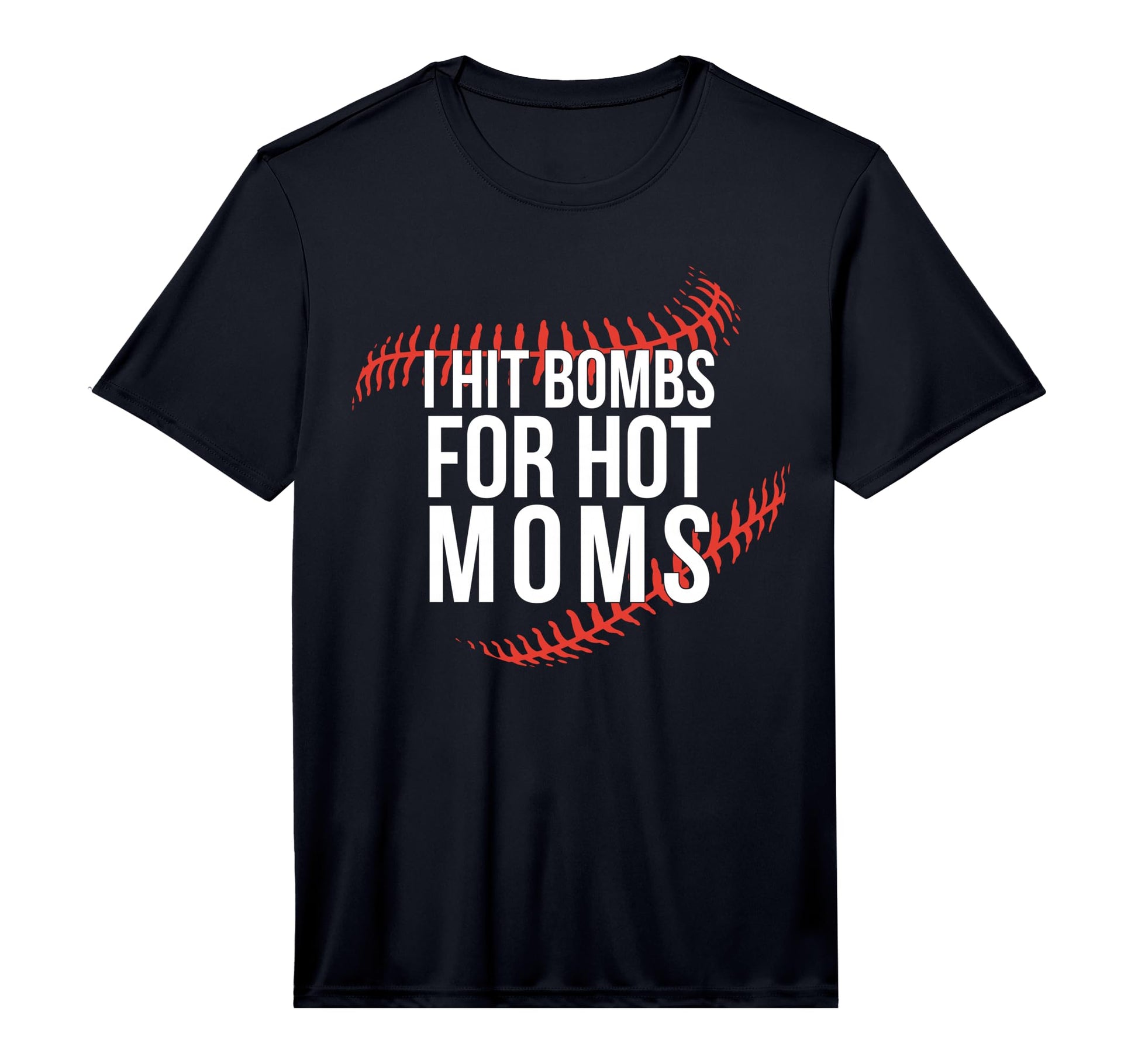 Funny Baseball I Hit Bombs Hot Moms T-Shirt - Custom Art Print Unisex - T-Shirt, Sweatshirt, Hoodie