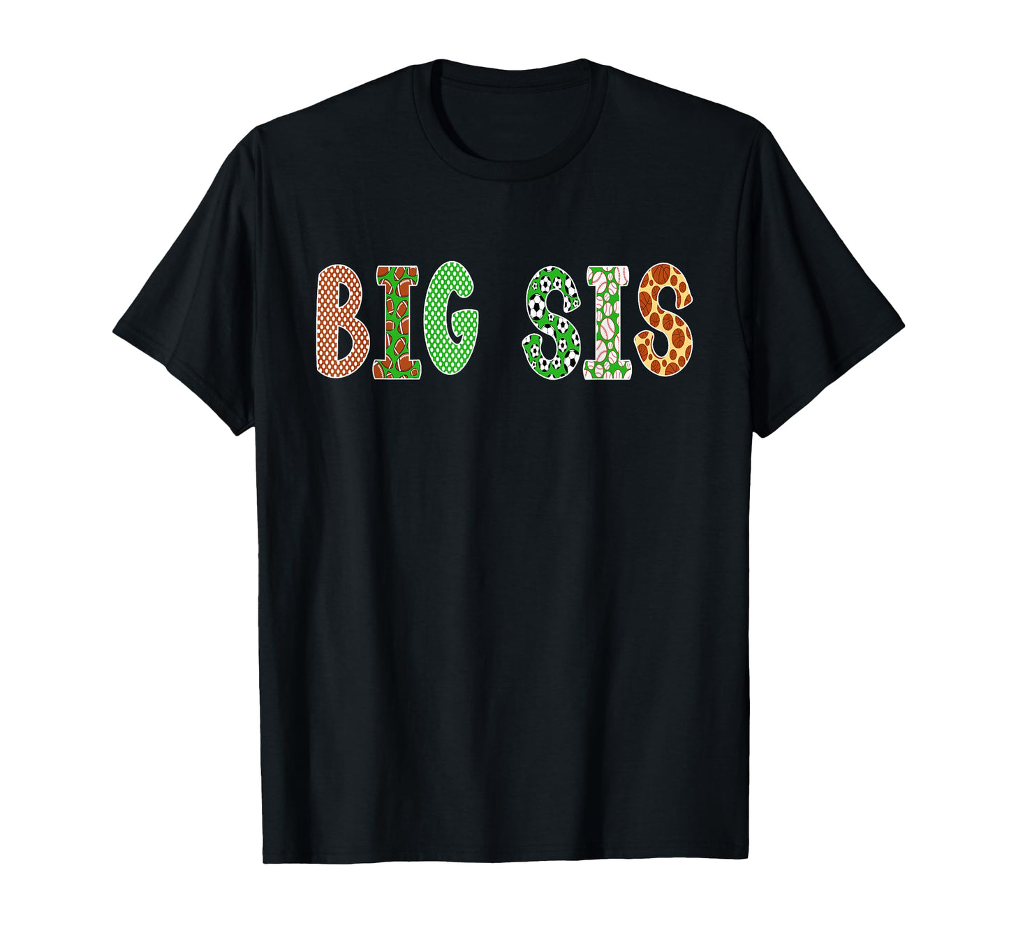 Sports Baller Sister Big Sis T-Shirt - Streetwear Style for Adults - T-Shirt, Sweatshirt, Hoodie