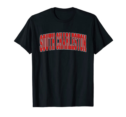 South Charleston Wv West Virginia T-Shirt - Streetwear Style Men Women - T-Shirt, Sweatshirt, Hoodie