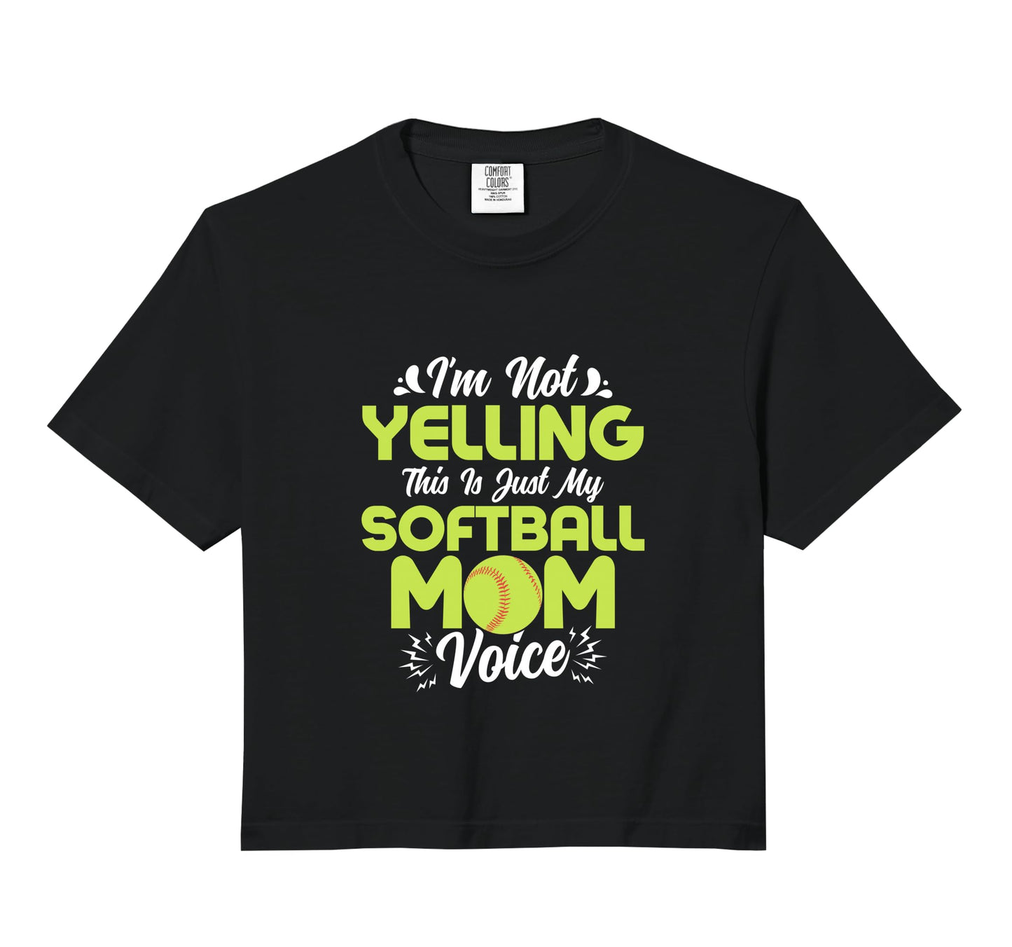 Im Not Yelling This Is Just My Softball Hoodie - Graphic Print for Adults - T-Shirt, Sweatshirt, Hoodie