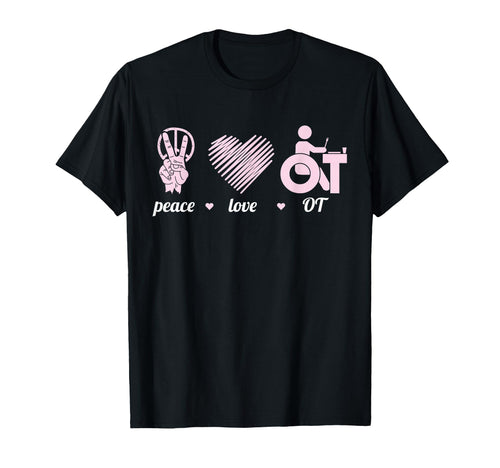Occupational Therapist Wheelchair Peace T-Shirt - Trendy Graphic Unisex - T-Shirt, Sweatshirt, Hoodie