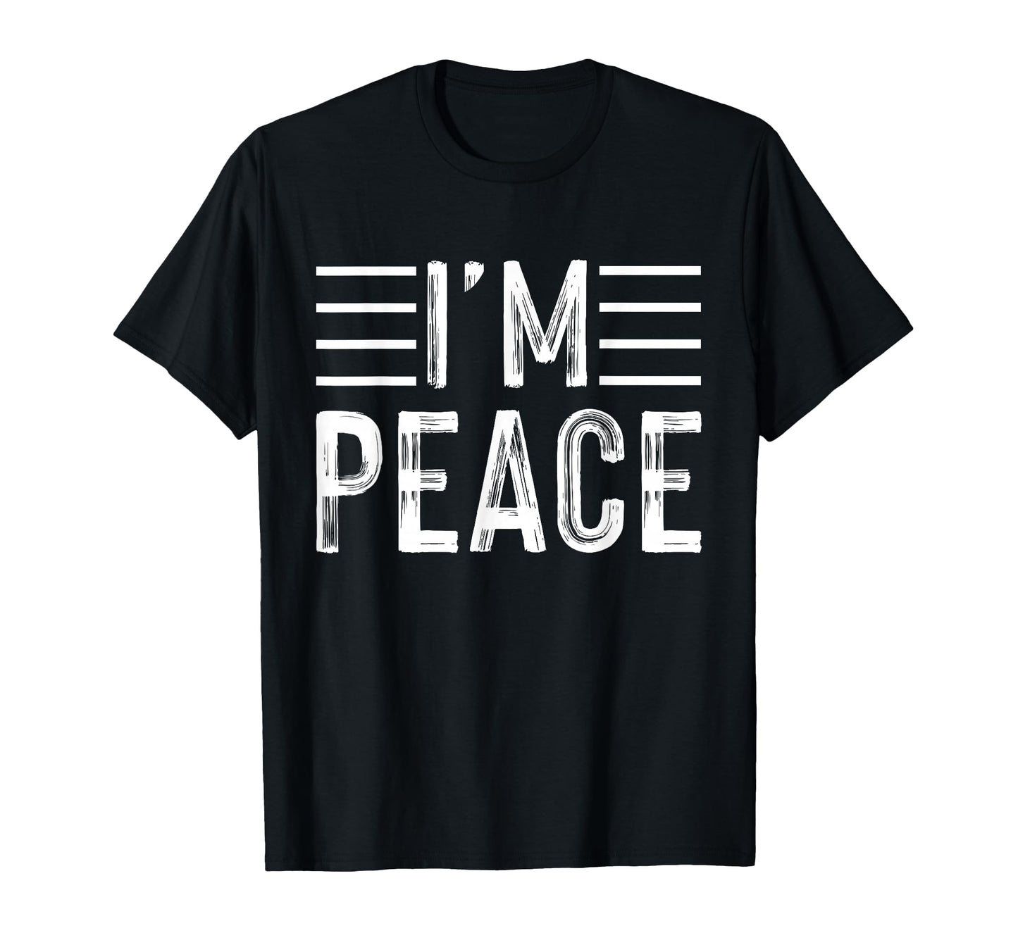 I Come Peace Im Peace Funny Matching T-Shirt - Novelty Apparel for Adults - T-Shirt, Sweatshirt, Hoodie