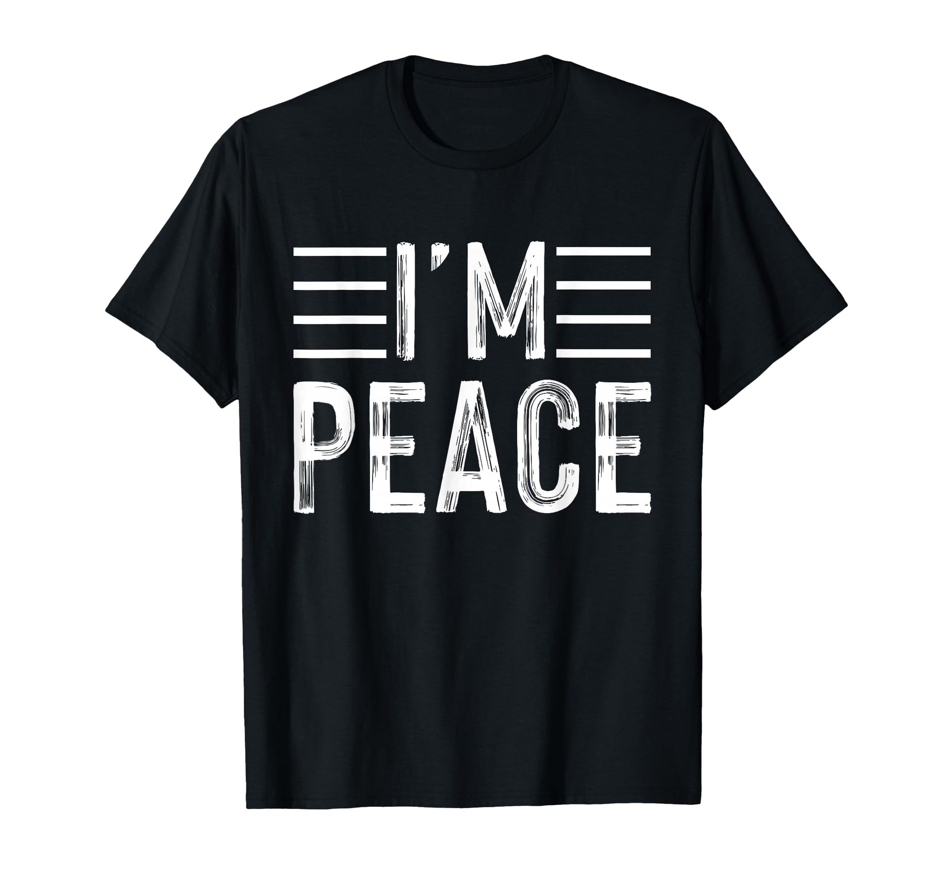 I Come Peace Im Peace Funny Matching T-Shirt - Novelty Apparel for Adults - T-Shirt, Sweatshirt, Hoodie