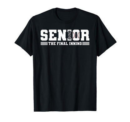 Baseball 2026 Final Inning Senior T-Shirt - Trendy Graphic for Adults - T-Shirt, Sweatshirt, Hoodie