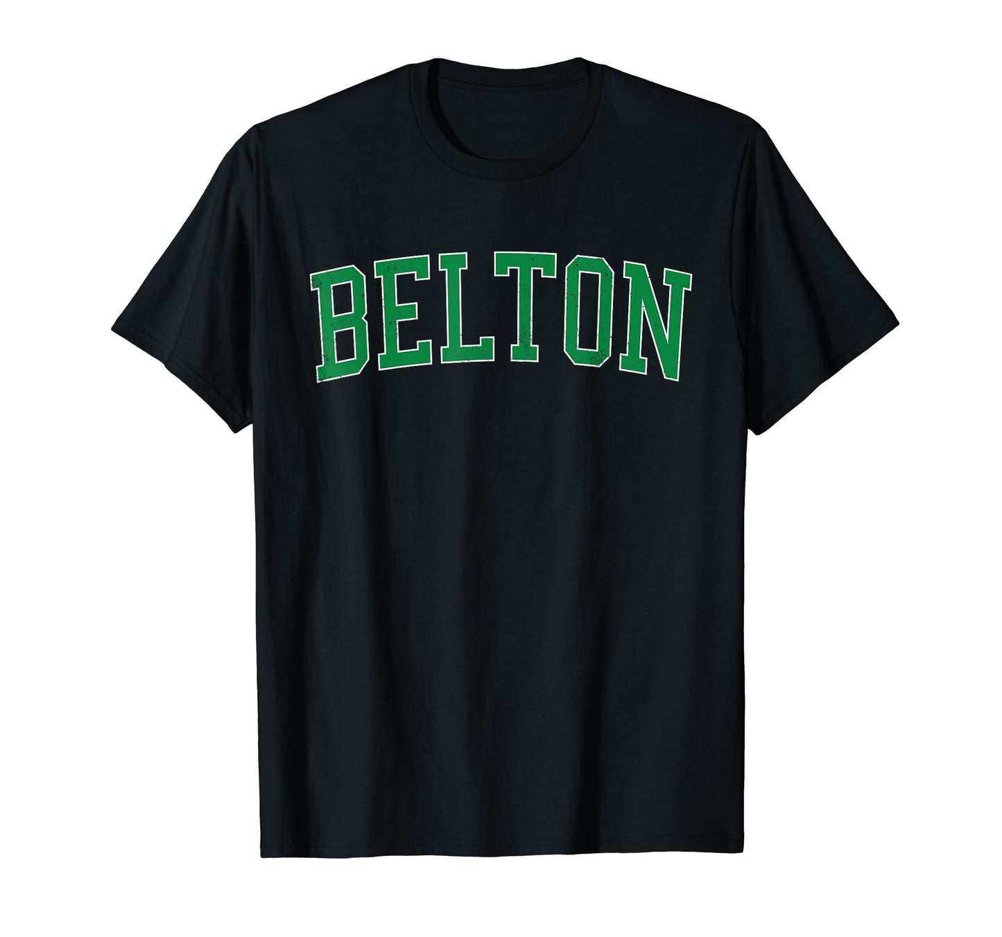 Belton Tx Distressed Green Varsity T-Shirt - Graphic Print for Adults - T-Shirt, Sweatshirt, Hoodie