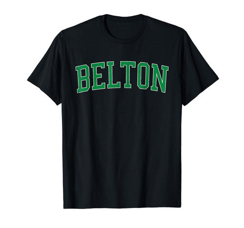 Belton Tx Distressed Green Varsity T-Shirt - Graphic Print for Adults - T-Shirt, Sweatshirt, Hoodie