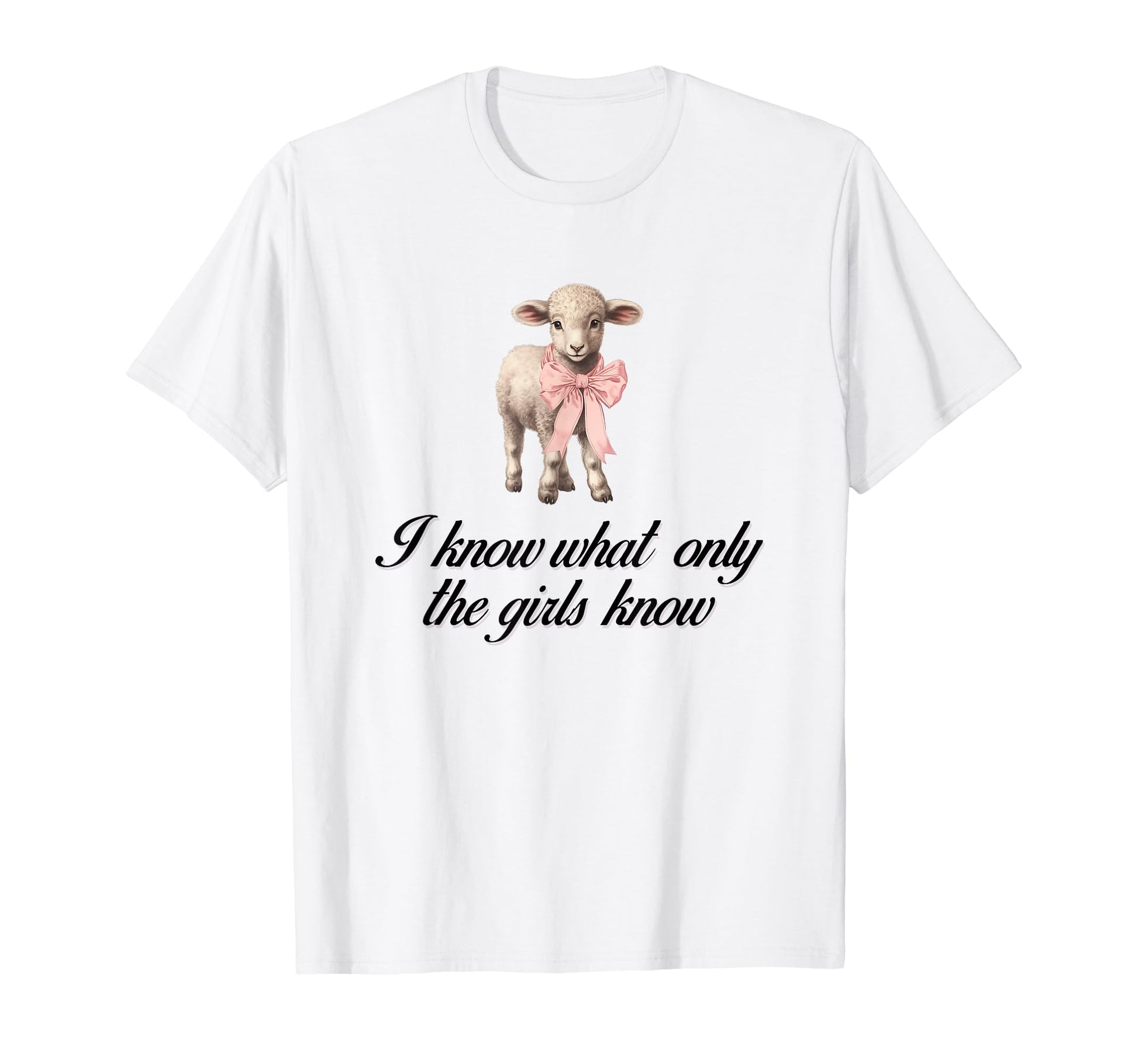 I Know What Only Lamb Coquette Bow T-Shirt - Custom Art Print Unisex - T-Shirt, Sweatshirt, Hoodie
