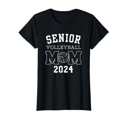Senior Volleyball Mom Class 2024 Game Day T-Shirt - Graphic Print Unisex - T-Shirt, Sweatshirt, Hoodie