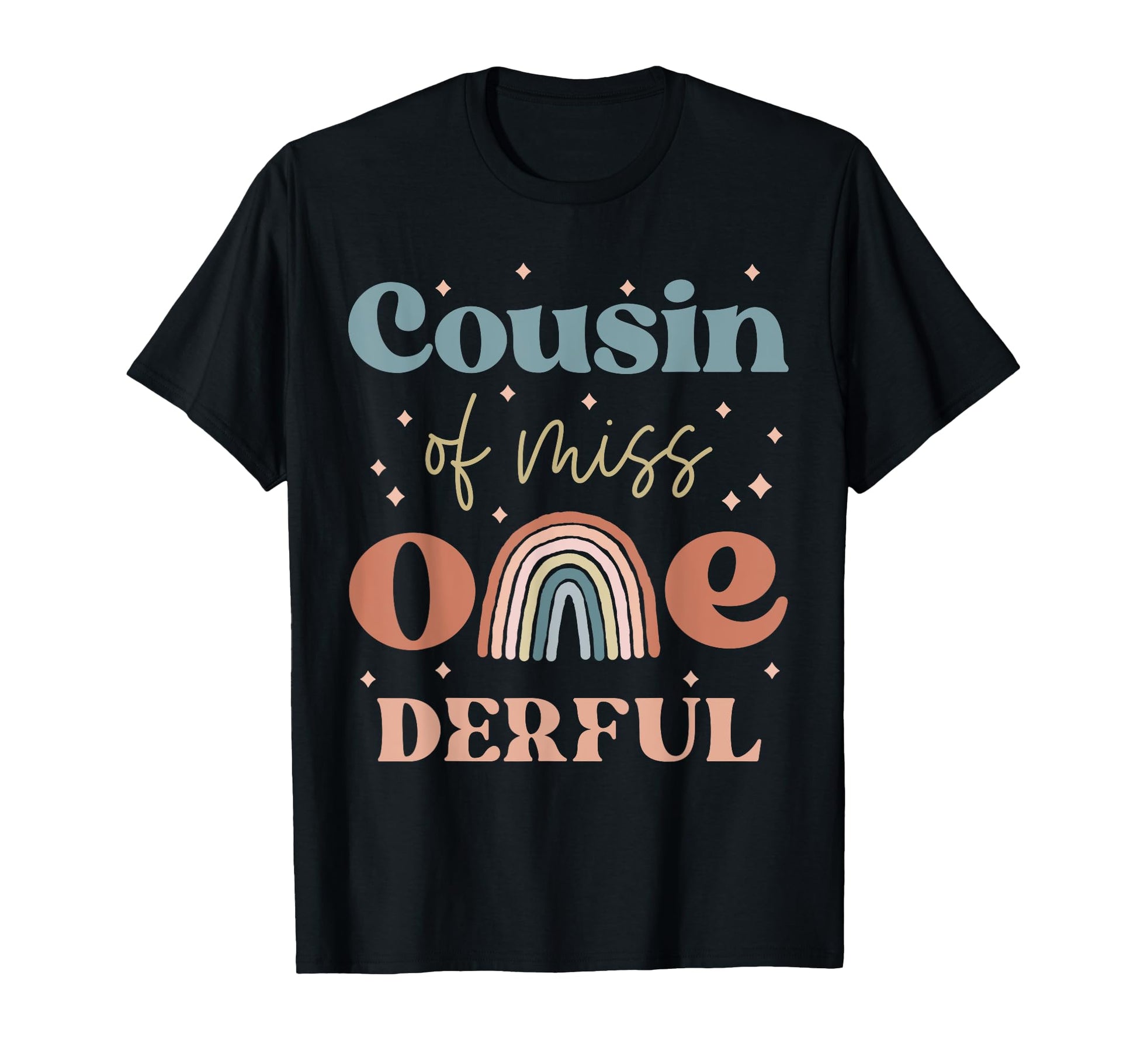 Cousin Miss Onederful Boho Rainbow T-Shirt - Streetwear Style Unisex - T-Shirt, Sweatshirt, Hoodie