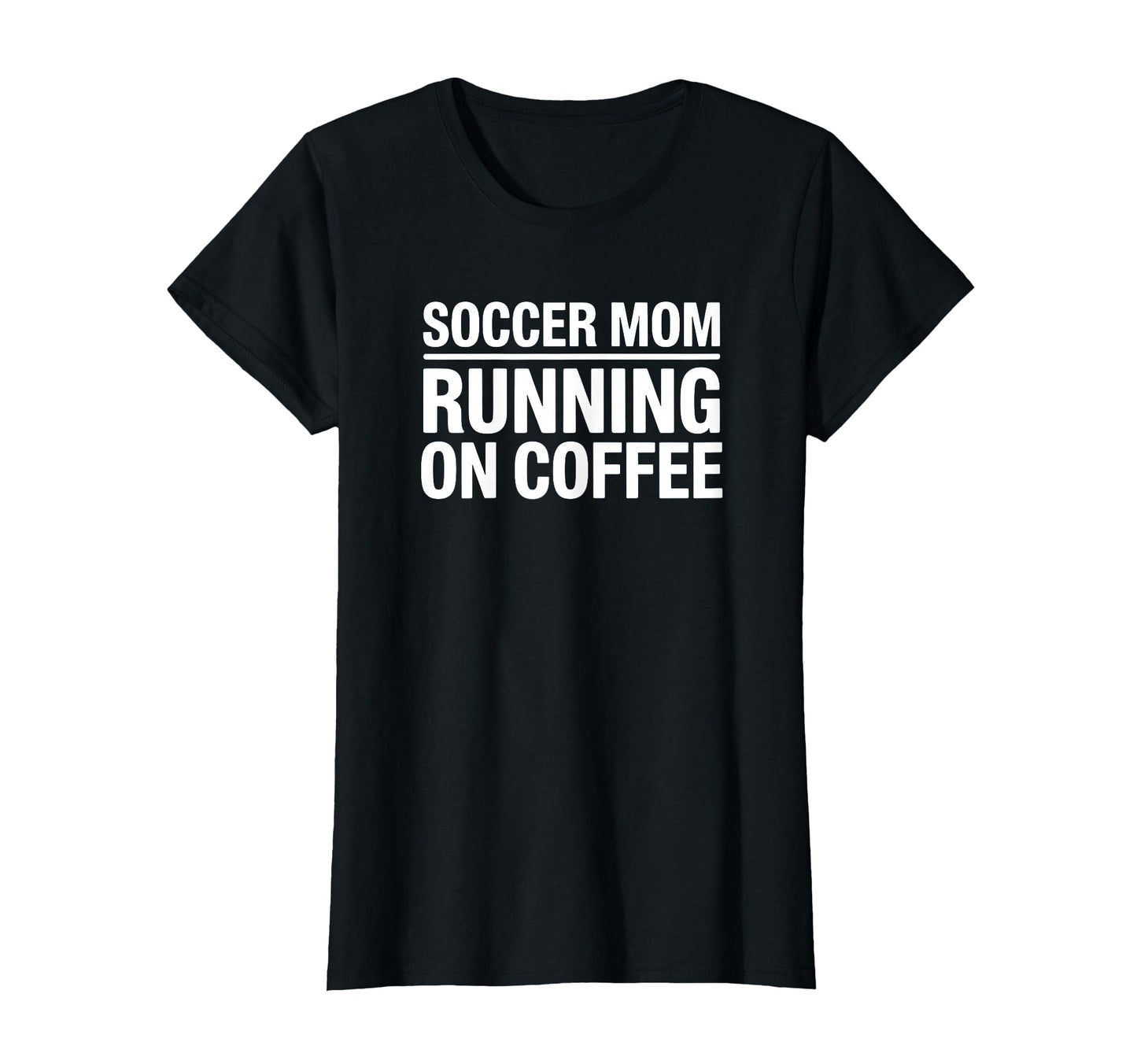 Soccer Mom Running Coffee Funny Game Day T-Shirt - Unique Graphic Unisex - T-Shirt, Sweatshirt, Hoodie