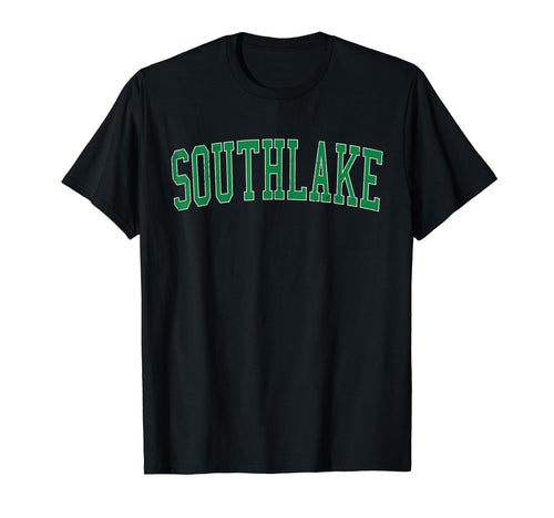 Southlake Tx Distressed Green Varsity T-Shirt - Fun Novelty Design Unisex - T-Shirt, Sweatshirt, Hoodie