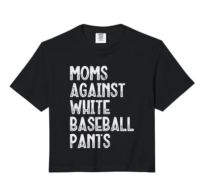 Moms Against White Baseball Pants Funny T-Shirt - Aesthetic Graphic Unisex - T-Shirt, Sweatshirt, Hoodie