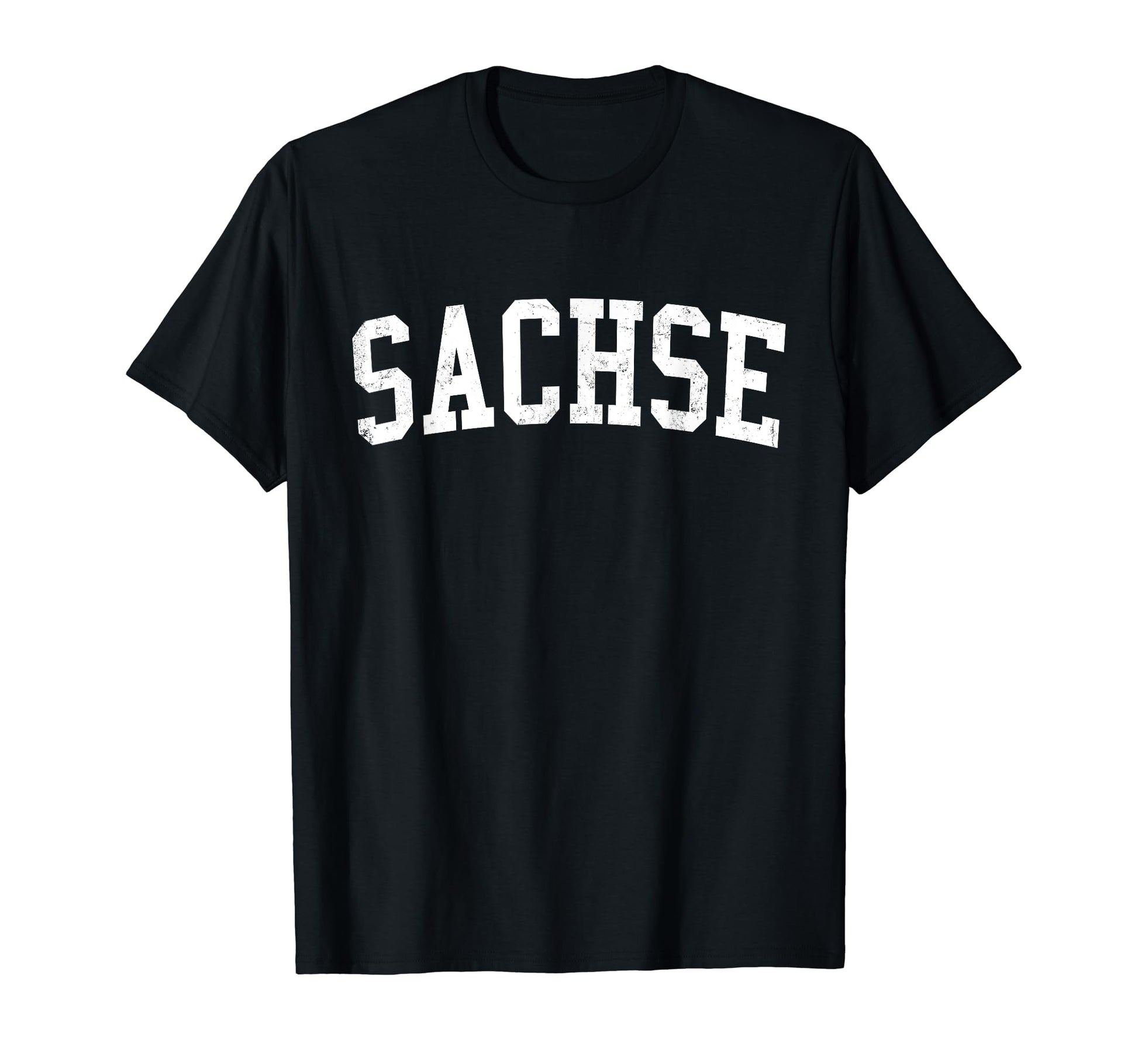 Sachse Tx Distressed White Varsity T-Shirt - Fun Novelty Design Men Women - T-Shirt, Sweatshirt, Hoodie