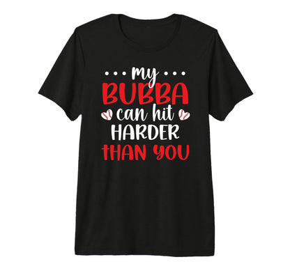 My Bubba Baseball Sister Baseball T-Shirt - Fun Novelty Design for Adults - T-Shirt, Sweatshirt, Hoodie