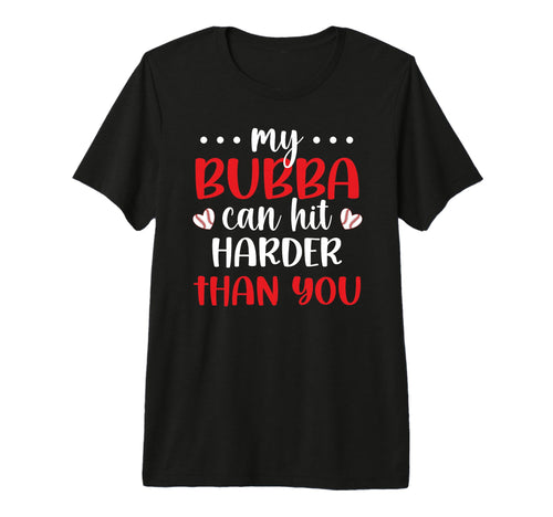 My Bubba Baseball Sister Baseball T-Shirt - Fun Novelty Design for Adults - T-Shirt, Sweatshirt, Hoodie