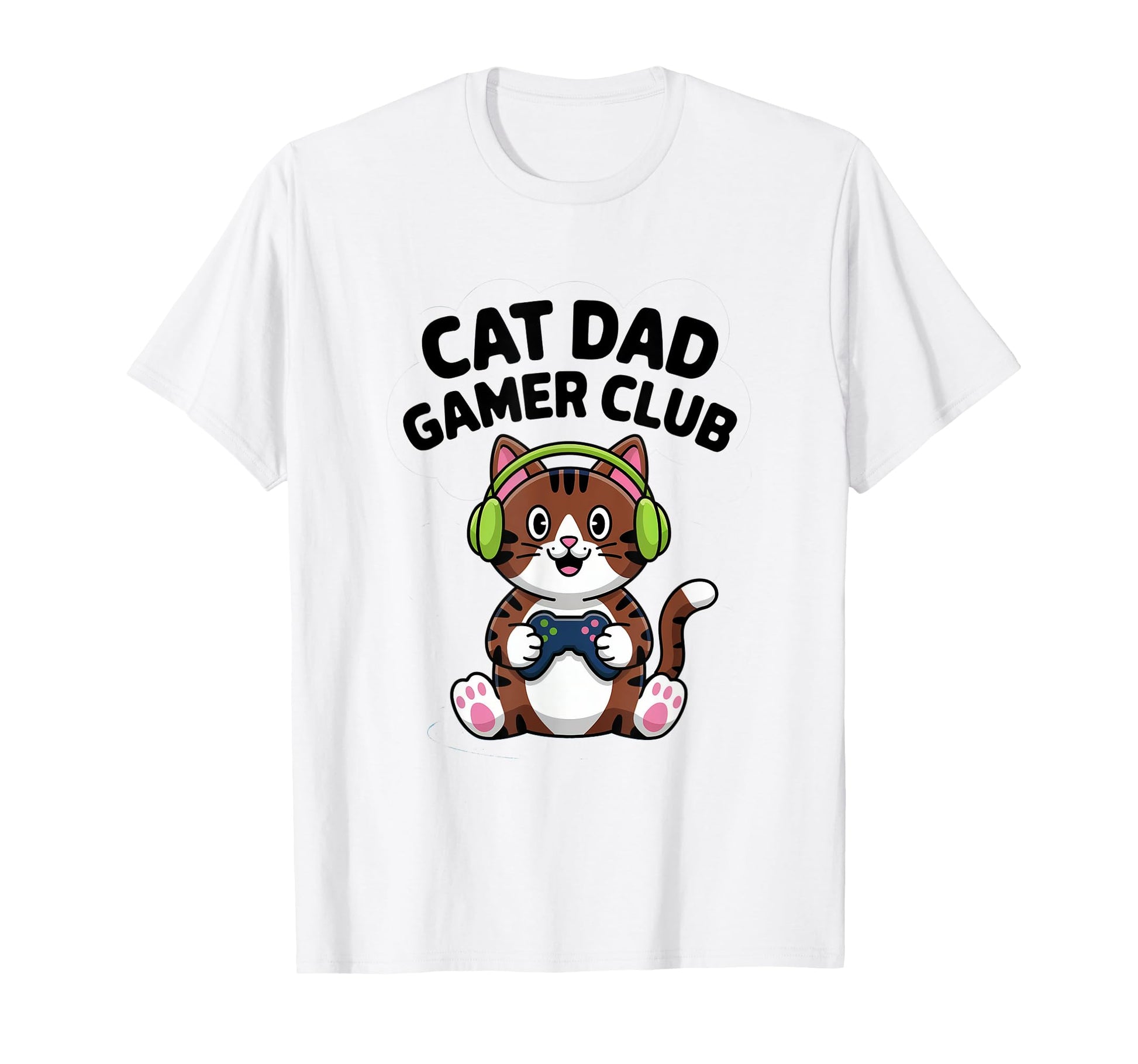 Cat Dad Gamer Club Proud New Dad T-Shirt - Unique Graphic Men Women - T-Shirt, Sweatshirt, Hoodie