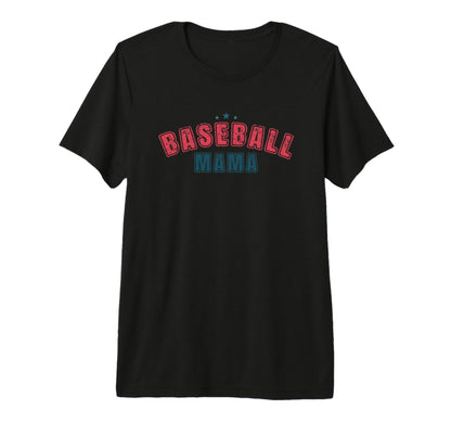 Baseball Mama Star Team Spirit T-Shirt - Casual Everyday Wear for Adults - T-Shirt, Sweatshirt, Hoodie