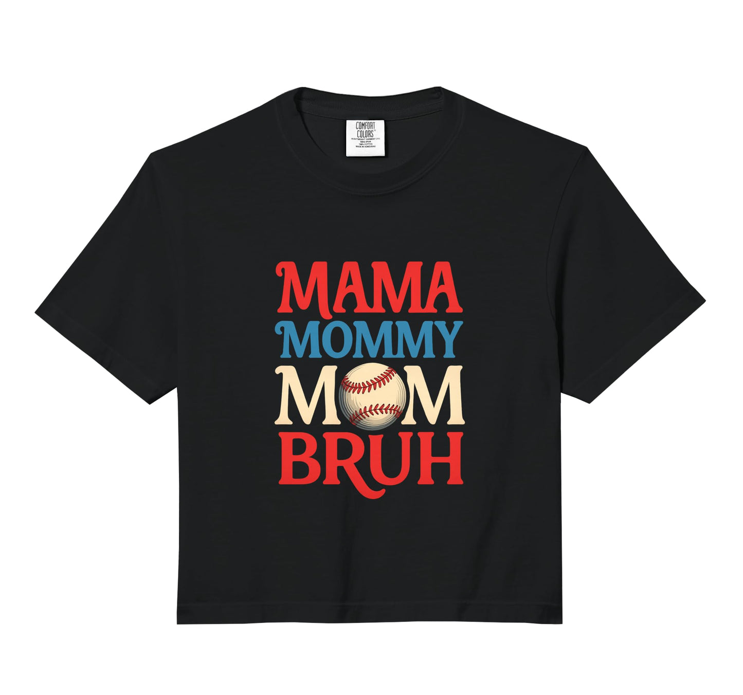 Mama Mommy Mom Bruh Funny Baseball Sweatshirt - Custom Art Print Unisex - T-Shirt, Sweatshirt, Hoodie