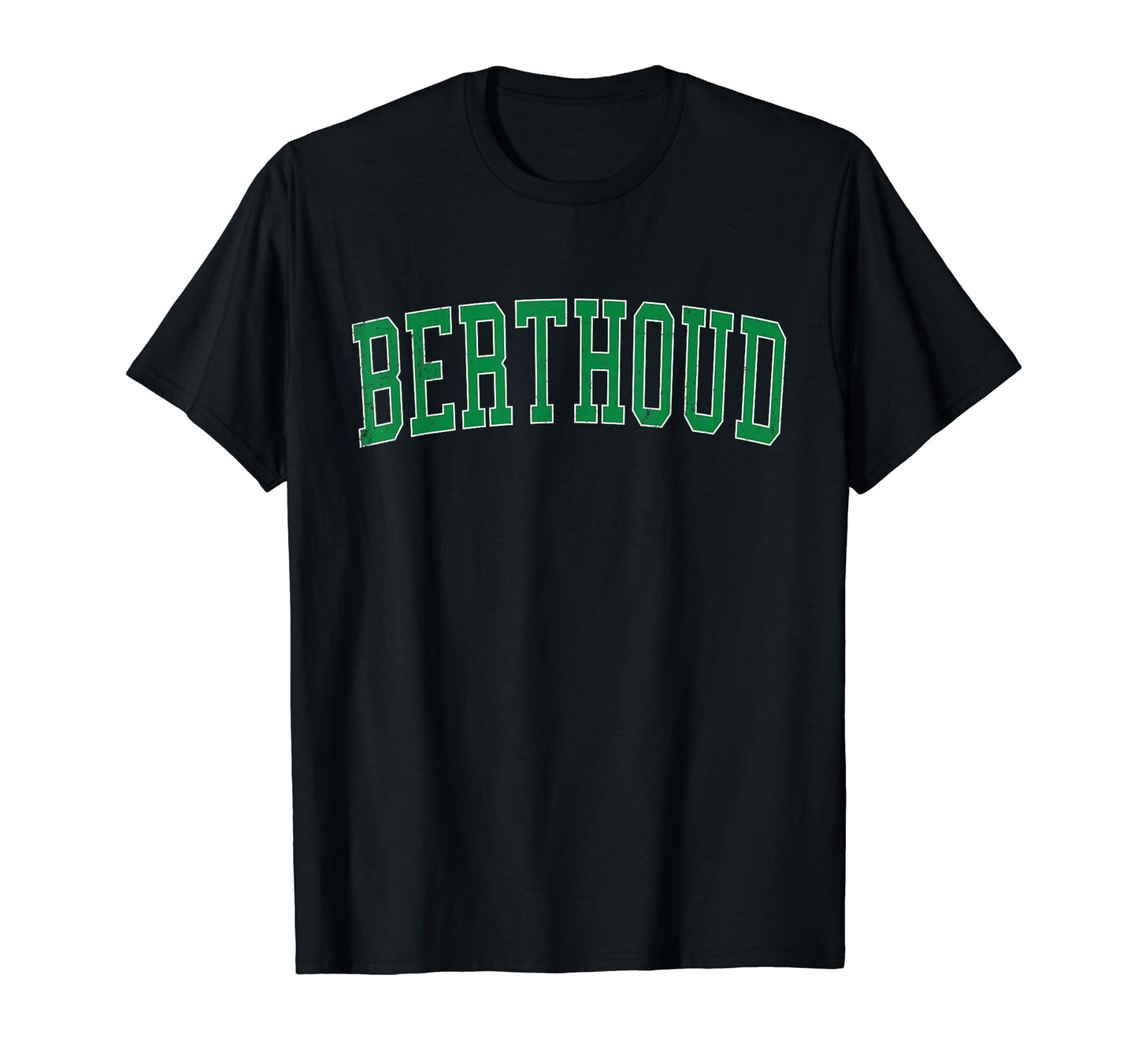 Berthoud Co Distressed Green Varsity T-Shirt - Custom Art Print Men Women - T-Shirt, Sweatshirt, Hoodie