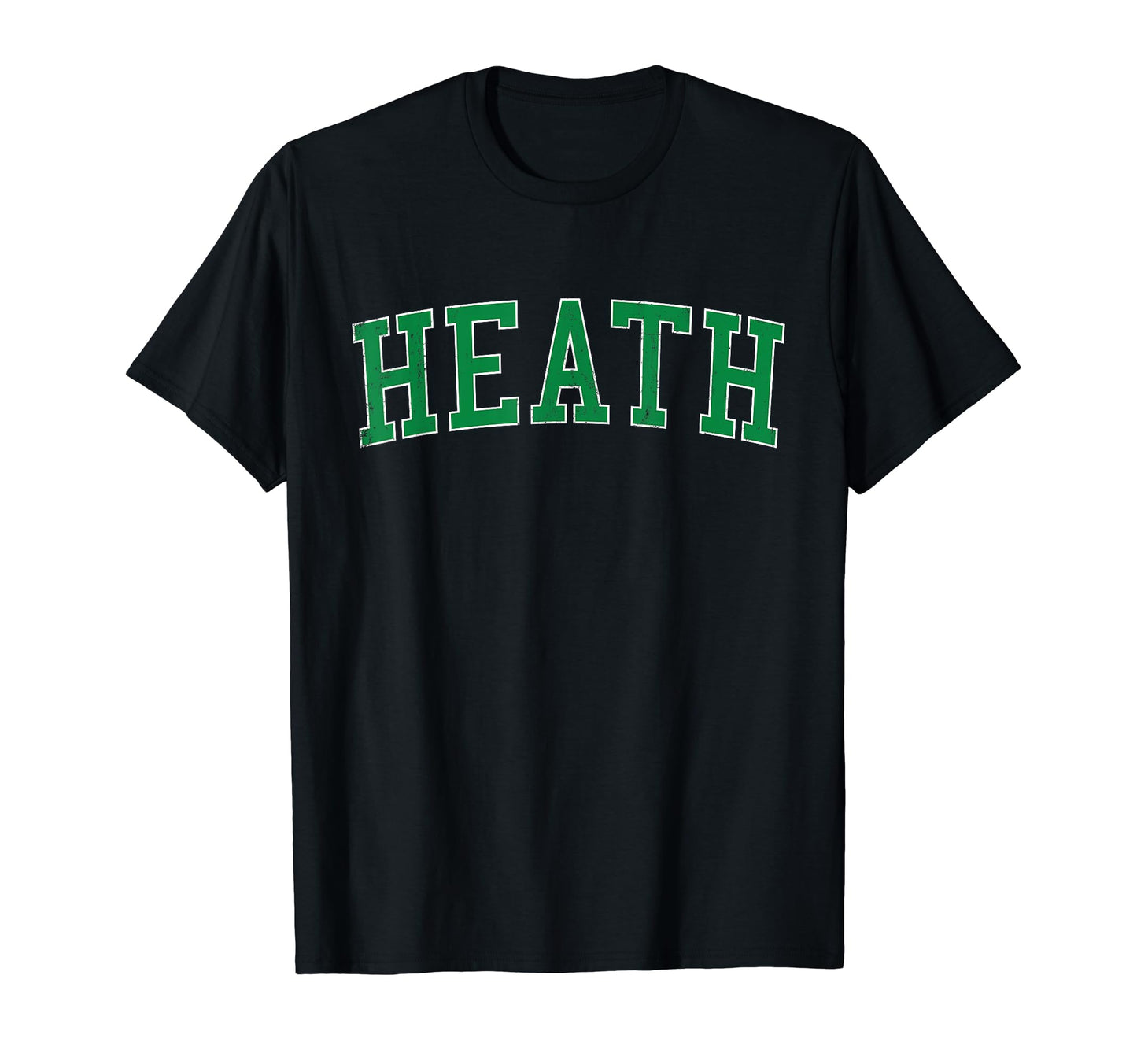 Heath Oh Distressed Green Varsity T-Shirt - Graphic Print for Adults - T-Shirt, Sweatshirt, Hoodie