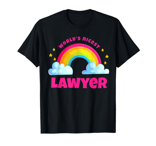 Worlds Nicest Lawyer Rainbow Funny T-Shirt - Casual Everyday Wear Unisex - T-Shirt, Sweatshirt, Hoodie