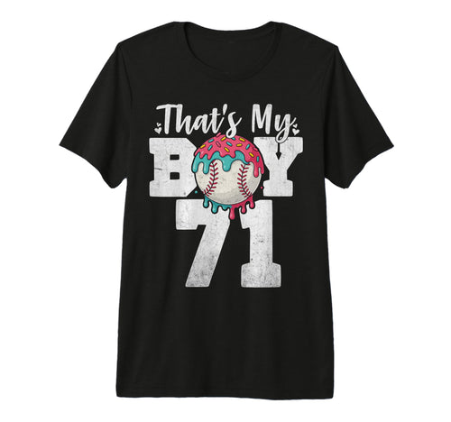 Thats My Baseball 71 Number Mom Dad 71 T-Shirt - Unique Graphic for Adults - T-Shirt, Sweatshirt, Hoodie